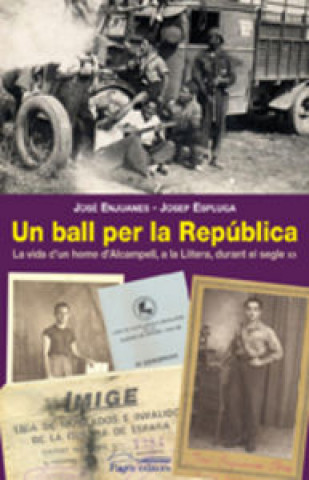Könyv Un ball per la República José Enjuanes Pena