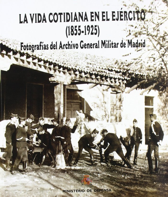 Kniha La vida cotidiana en el ejército (1855-1925) 