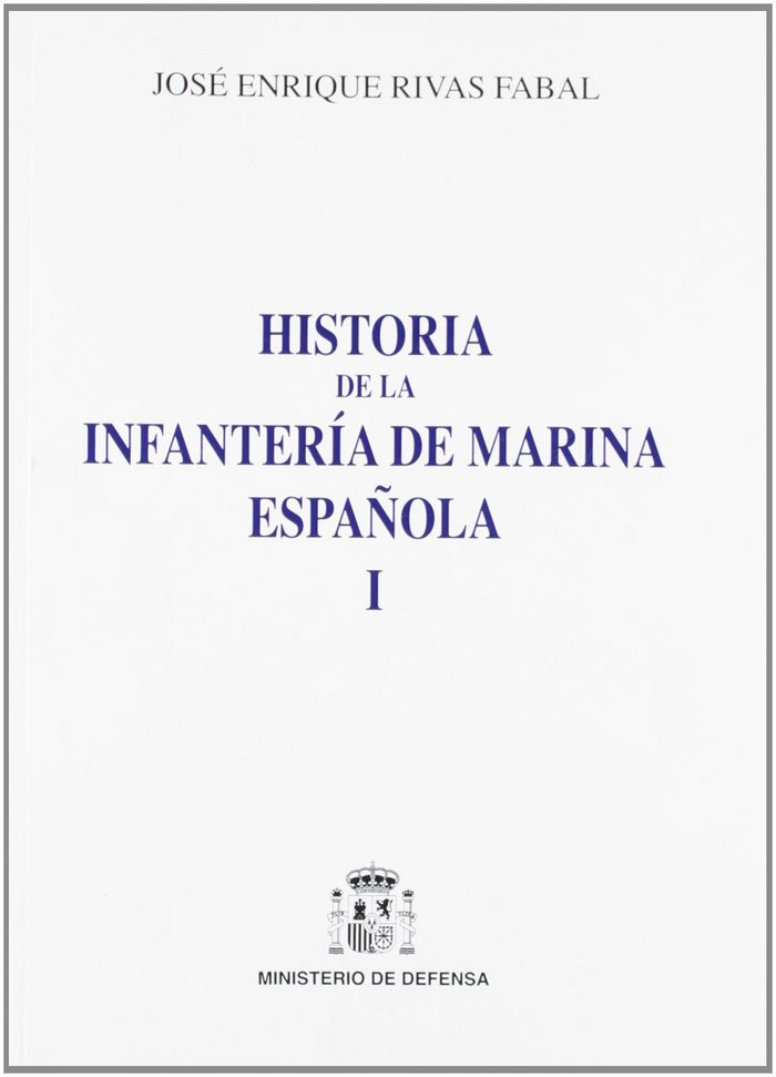 Kniha Historia de la infantería de marina española Rivas Fabal