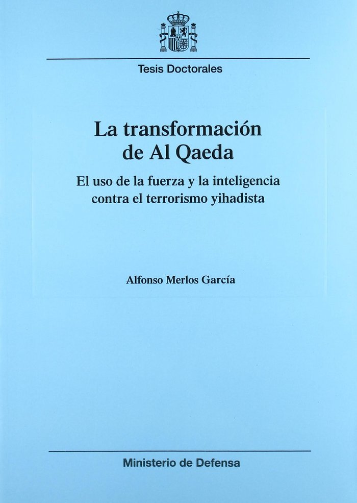Kniha La transformación de Al Qaeda Merlos García