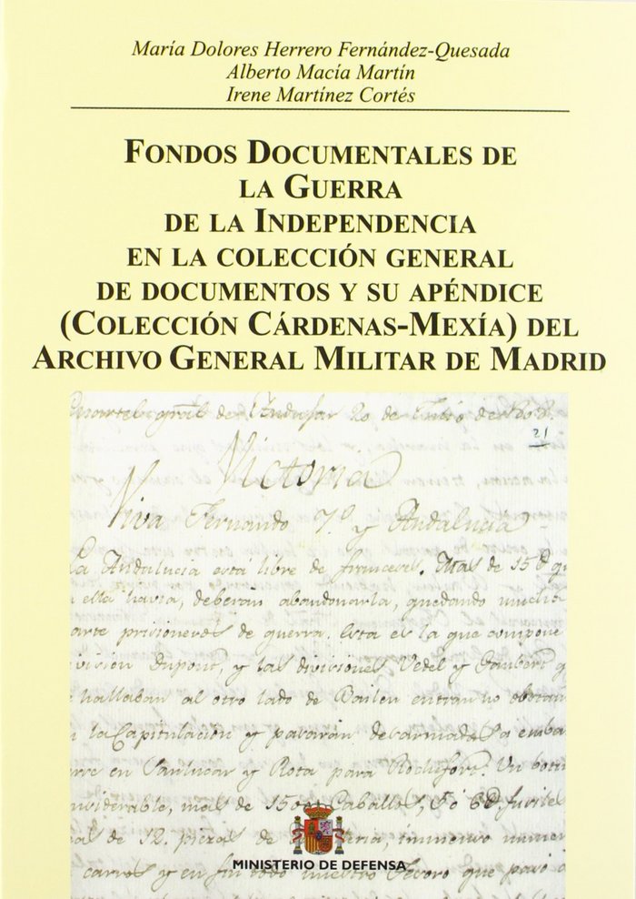 Carte Fondos documentales de la Guerra de la Independencia en la colección general de documentos y su apén Herrero Fernández-Quesada