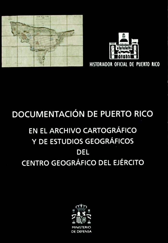 Kniha Documentación de Puerto Rico en el Archivo Cartográfico y de Estudios Geográficos del Centro Geográf González Vales