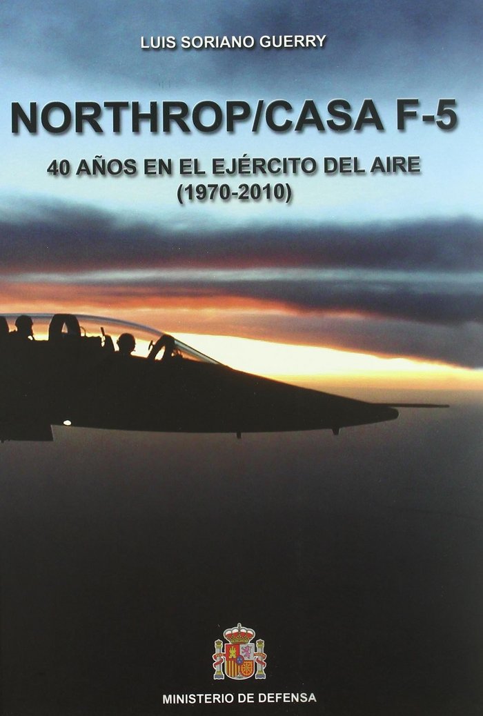Book Northrop/CASA F-5 SORIANO GUERRY