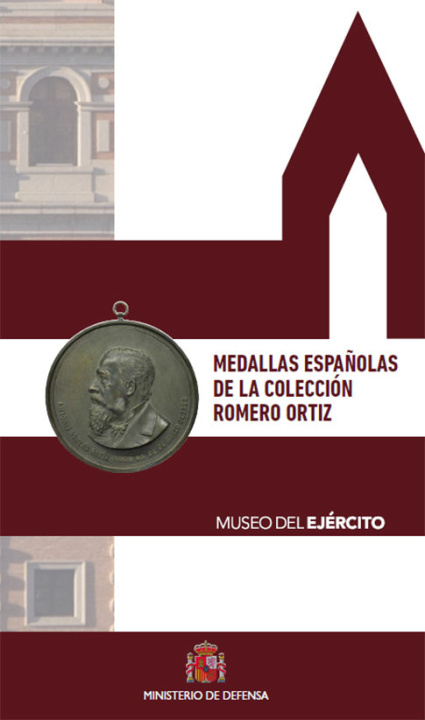 Könyv Medallas españolas de la Colección Romero Ortiz, Museo del Ejército Carreras Duro