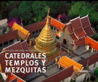 Könyv Catedrales, templos y mezquitas. Nuestra historia vista desde el cielo STIERLIN