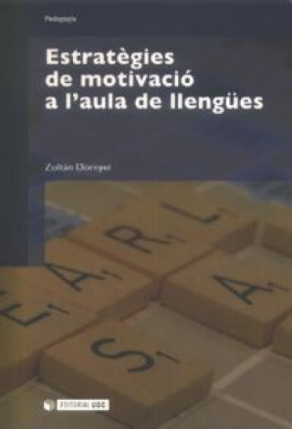 Kniha Estratègies de motivació a l'aula de llengües Dörnyei