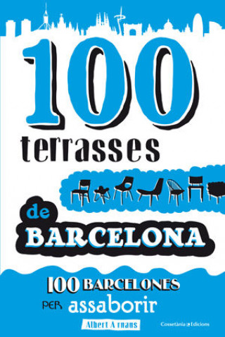 Könyv 100 TERRASSES DE BARCELONA ARNAUS VERDAGUER