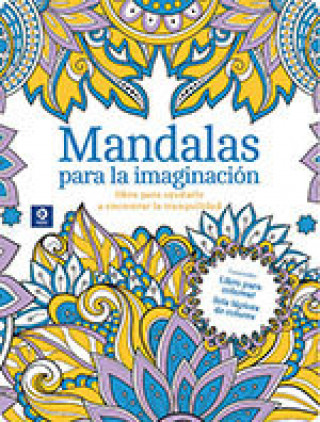 Kniha MANDALAS PARA LA IMAGINACIÓN IGLOO BOOKS LTD