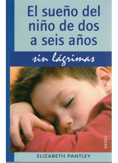 Könyv EL SUEÑO DEL NIÑO DE 2 A 6 AÑOS.SIN LAGRIMAS PANTLEY
