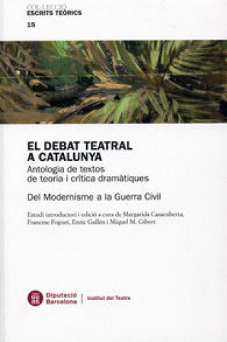 Kniha El debat teatral a Catalunya 