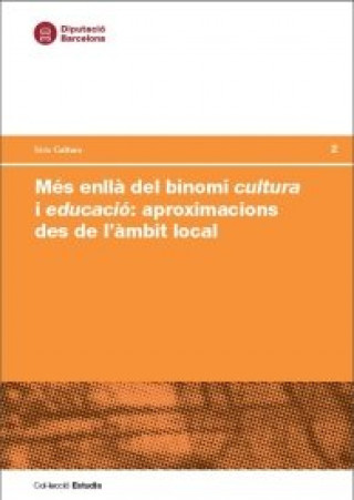 Kniha Més enllà del binomi cultura i educació Acaso