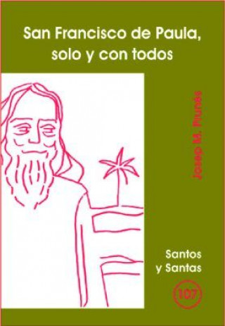 Kniha San Francisco de Paula, solo y con todos Prunés