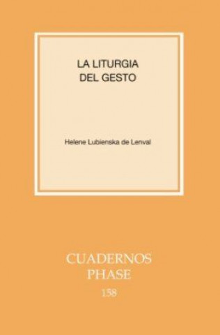 Könyv Liturgia del gesto, La Lubienska De Lenval