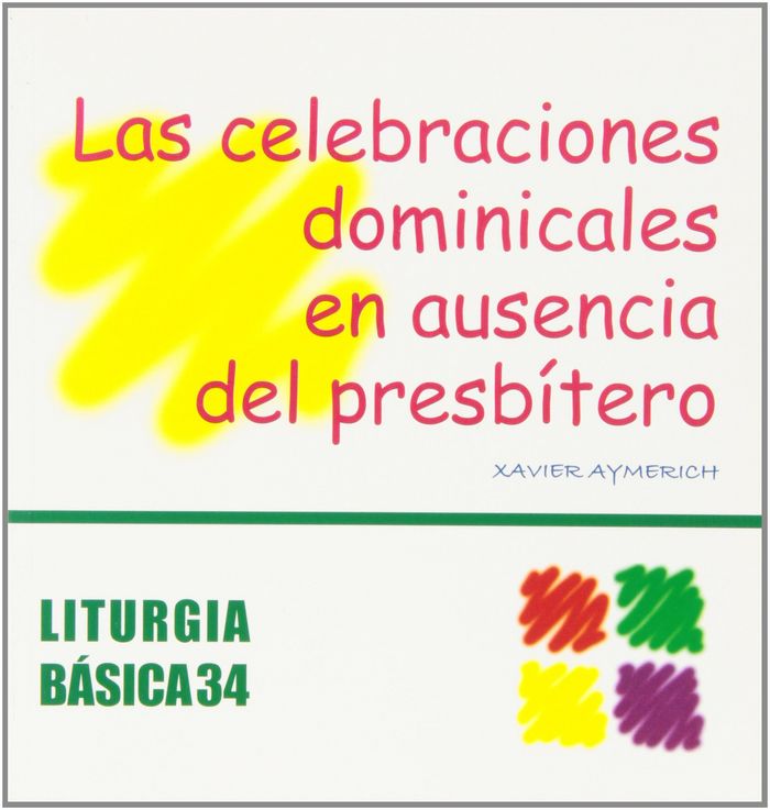 Kniha Celebraciones dominicales en ausencia del presbítero, Las Aymerich Miñarro