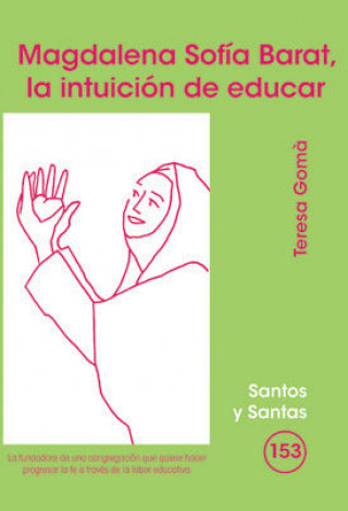 Knjiga Magdalena Sofía Barat, la intuición de educar Gomà i Ribas