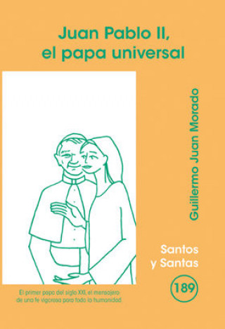 Carte Juan Pablo II, el papa universal Juan Morado
