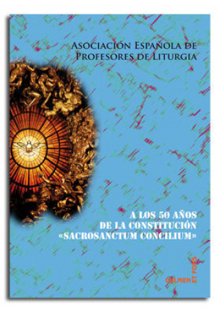 Carte A los 50 años de la Constitución SC Asociación Española de Profesores de litúrgia