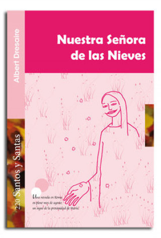 Knjiga Nuestra señora de las Nieves Dresaire Gaudi