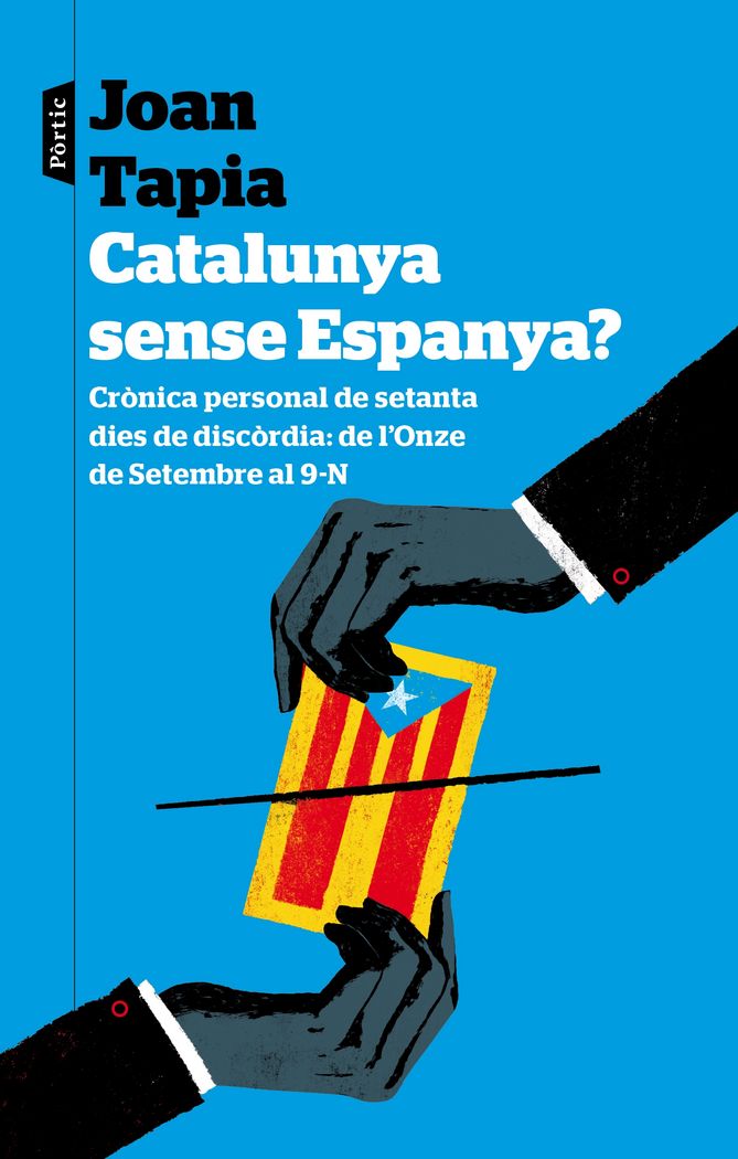 Kniha Catalunya sense Espanya? Tapia