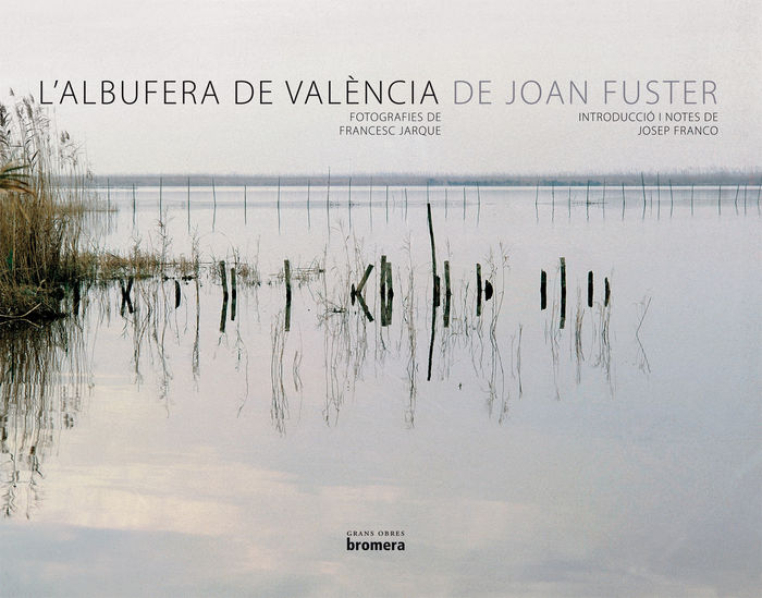 Knjiga L'Albufera de València Franco Martínez
