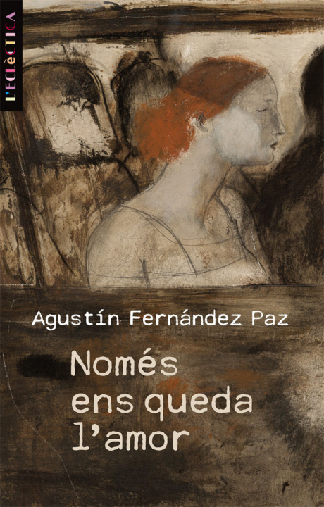 Libro Només ens queda l'amor Fernández Paz