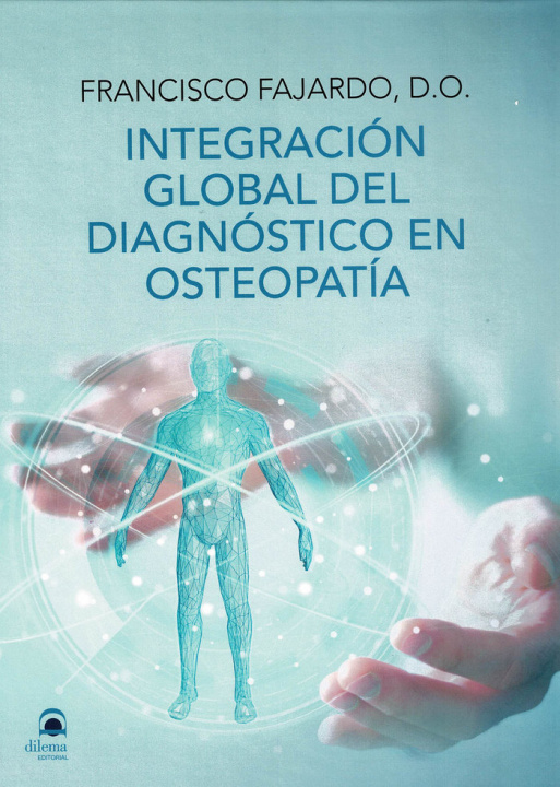 Kniha Integración global del diagnóstico en osteopatía Fajardo Ruiz