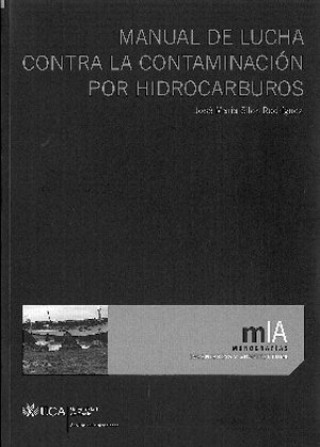Kniha Manual de lucha contra la contaminación por hidrocarburos Silos Rodríguez