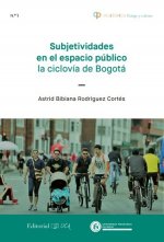 Könyv Subjetividades en el espacio público Rodríguez Cortés