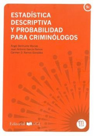 Kniha Estadística descriptiva y probabilidad para criminólogos Berihuete Macías