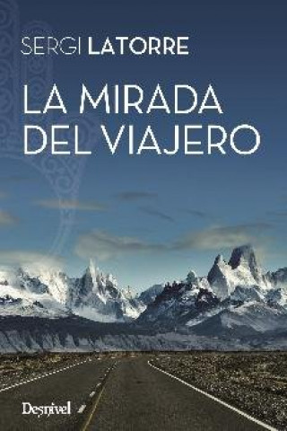 Kniha La mirada del viajero Latorre del Villar