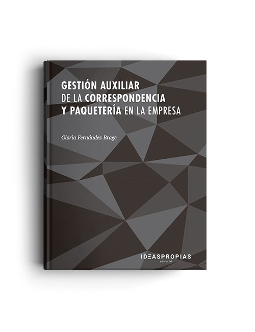 Könyv Gestión auxiliar de la correspondencia y paquetería en la empresa Gloria Fernández Brage