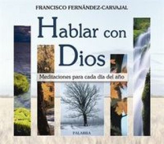 Könyv Hablar con Dios. Obra completa (Estuche 7 tomos) América Fernández-Carvajal