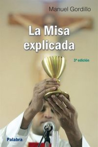 Knjiga La Misa explicada Gordillo Cañas