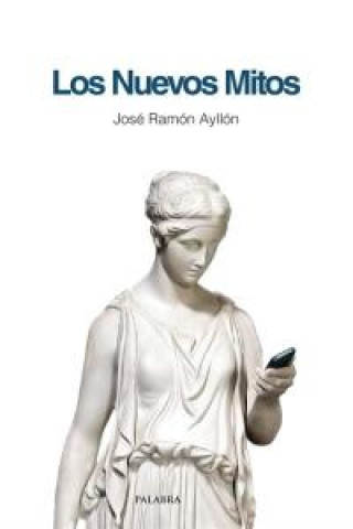 Libro Los nuevos mitos Ayllón