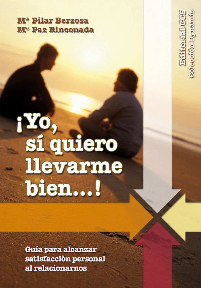 Buch ­Yo sí quiero llevarme bien--! Berzosa Grande
