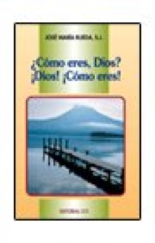 Book ¿Cómo eres Dios? ­Dios! ­Cómo eres! Rueda