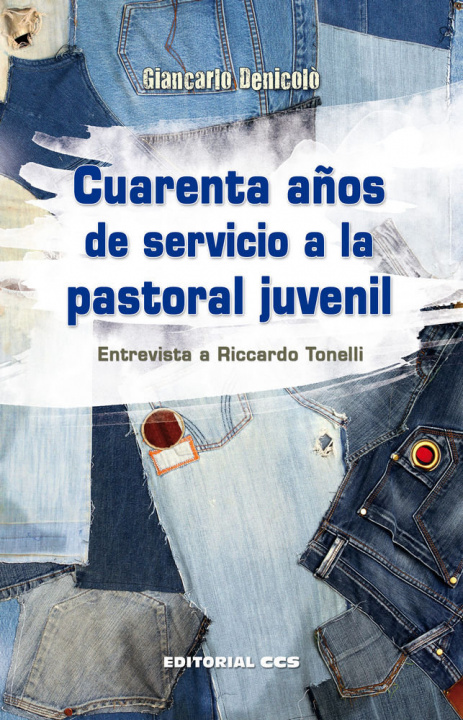 Knjiga Cuarenta años de servicio a la pastoral juvenil Denicolò (italiano)