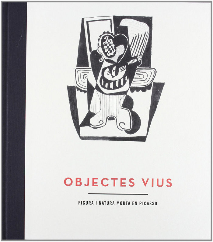 Book Pablo Picasso, Objectes vius PICASSO