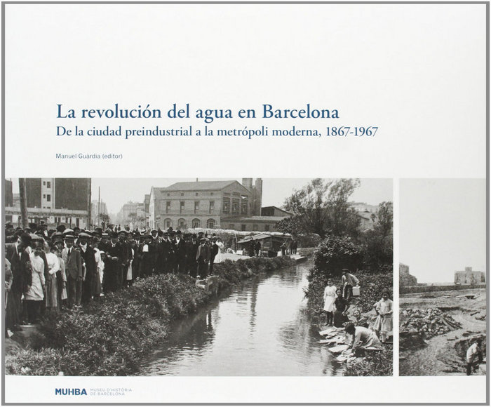Könyv REVOLUCION DEL AGUA EN BARCELONA, 1867-1967, LA CUCHí BURGOS