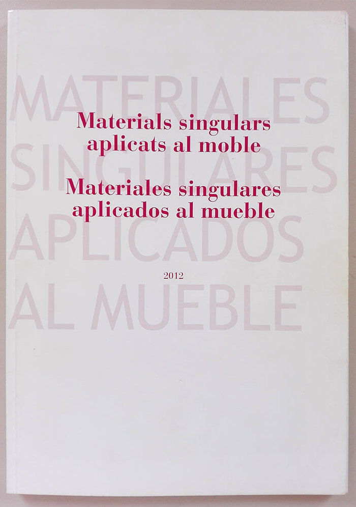 Carte MATERIALS SINGULARS APLICATS AL MOBLE AGUILó ALONSO