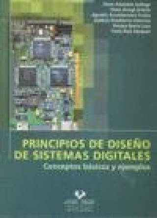 Könyv Principios de diseño de sistemas digitales. Conceptos básicos y ejemplos Arbelaitz Gallego