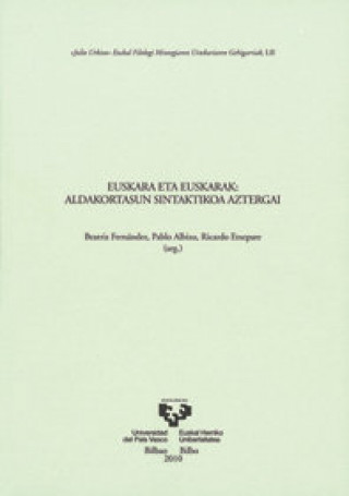 Kniha Euskara eta euskarak. Aldakortasun sintaktikoa aztergai FERNANDEZ FERNANDEZ