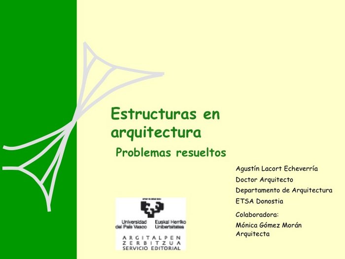 Digital Estructuras en arquitectura. Problemas resueltos Lacort Echeverría