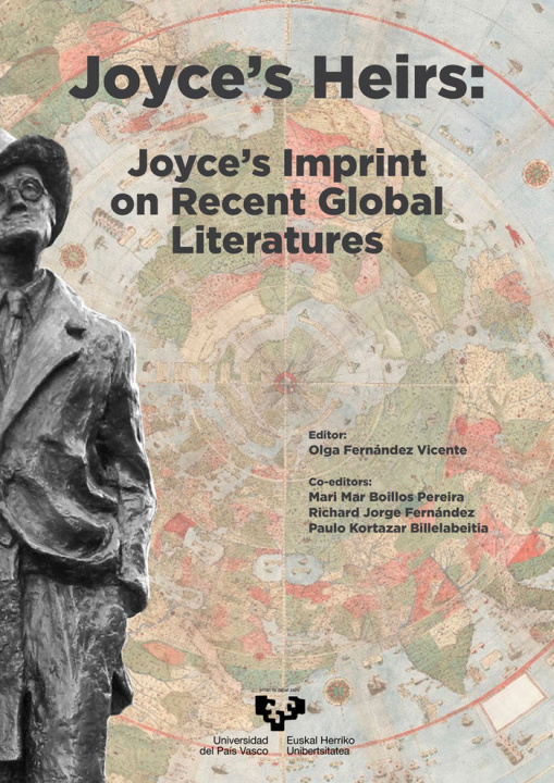 Knjiga Joyce's heirs. Joyce's imprint on recent global literatures SAN MIGUEL OSABA