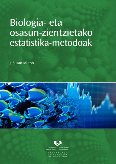 Kniha Biologia- eta osasun-zientzietako estatistika-metodoak Milton