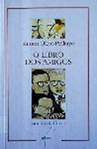 Knjiga O libro dos amigos Otero Pedrayo