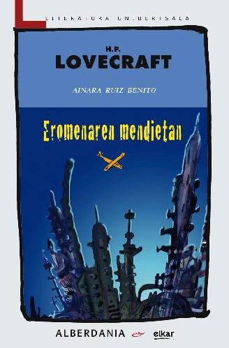 Книга EROMENAREN MENDIETAN LOVECRAFT