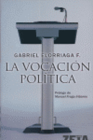 Kniha LA VOCACION POLITICA ELORRIAGA FERNANDEZ