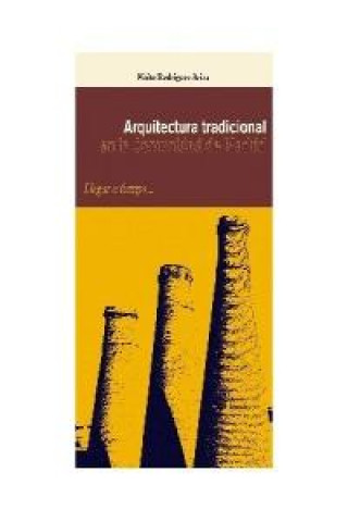 Knjiga Arquitectura tradicional en la comunidad de Madrid Rodríguez Ariza