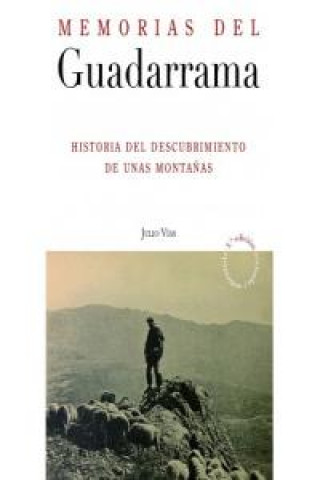 Könyv Memorias del Guadarrama Vías